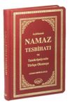 Namaz Tesbihatı ve Transkripsiyonlu T&uuml;rk&ccedil;e Okunuşu (Termo Deri, Yaldızlı) Kod:1008 & Ashab-ı Bedir İlaveli