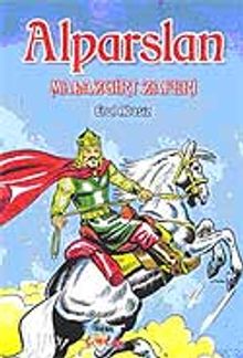 Alparslan & Malazgirt Zaferi