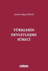 Türklerin Devletleşme Süreci