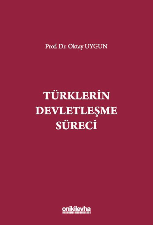 Türklerin Devletleşme Süreci