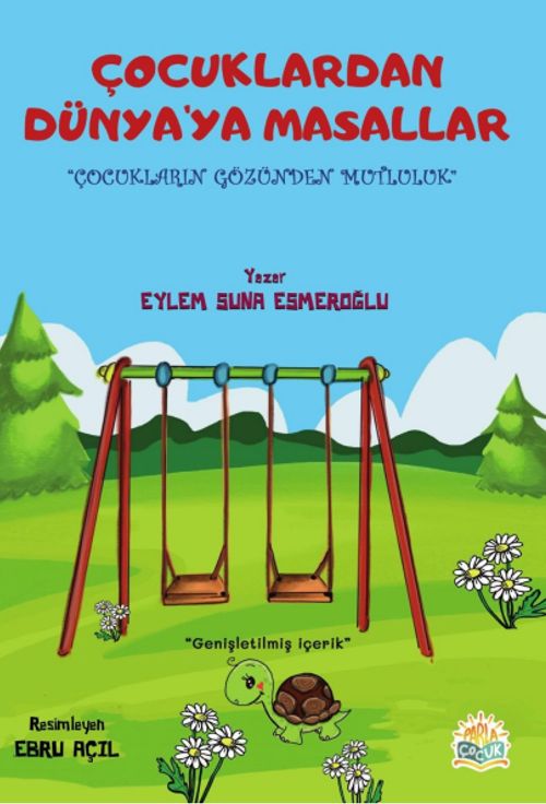 Çocuklardan Dünya'ya Masallar