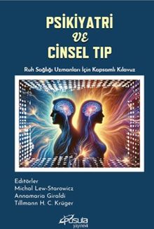 Psikiyatri ve Cinsel Tıp & Ruh Sağlığı Uzmanları İçin Kapsamlı Kılavuz
