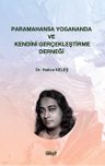 Paramahansa Yogananda ve Kendini Gerçekleştirme Derneği