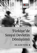 Türkiye'de Sosyal Devletin Dönüşümü