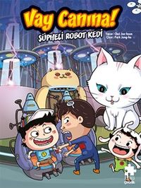 Vay Canına! Şüpheli Robot Kedi