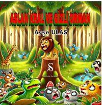 Aslan Kral ve Gizli Orman