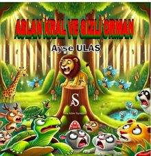 Aslan Kral ve Gizli Orman