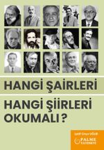 Hangi Şairleri Hangi Şiirleri Okumalı ?