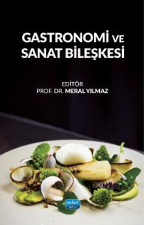 Gastronomi ve Sanat Bileşkesi
