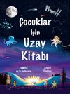 &Ccedil;ocuklar İ&ccedil;in Uzay Kitabı