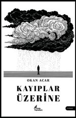 Kayıplar Üzerine
