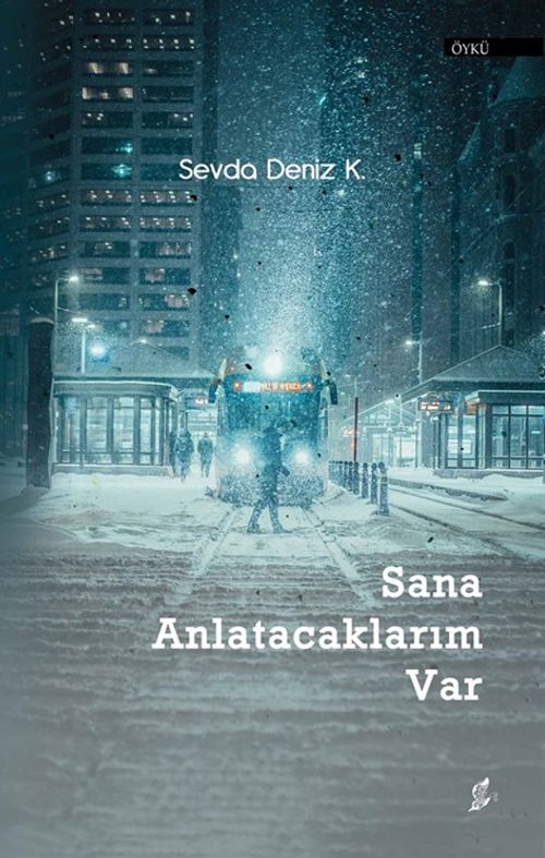 Sana Anlatacaklarım Var