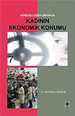 Küreselleşen Dünyada Kadının Ekonomik Konumu