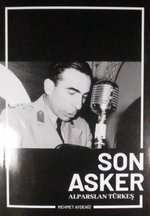 Son Asker Alparslan Türkeş