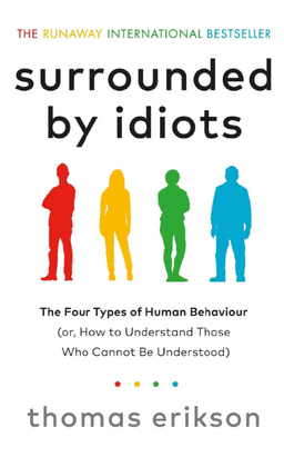 Thomas Erikson - Surrounded By Idiots