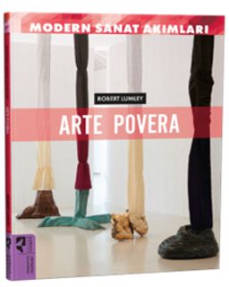 Modern Sanat Akımları: Arte Povera