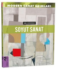 Modern Sanat Akımları: Soyut Sanat