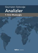 Geçmişten Geleceğe Analizler