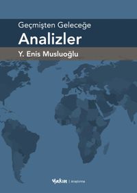 Geçmişten Geleceğe Analizler