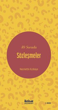 40 Soruda Sözleşmeler