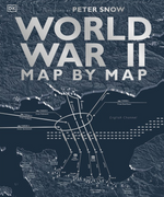 World War II Map by Map
