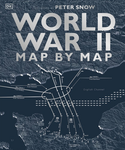 World War II Map by Map