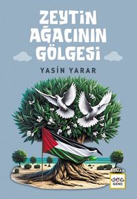 Zeytin Ağacının Gölgesi