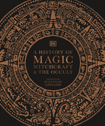 A History Of Magic Witchcraft And The Oc