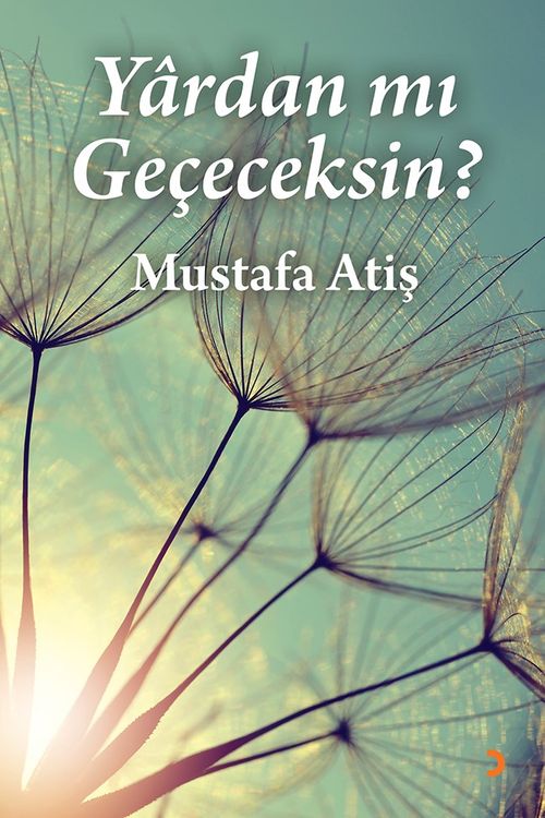 Yardan mı Geçeceksin?