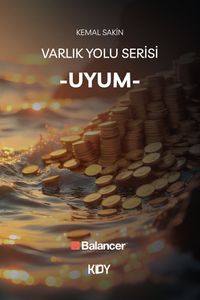Varlık Yolu Serisi 2 / Uyum