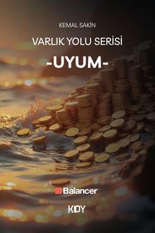 Varlık Yolu Serisi 2 / Uyum