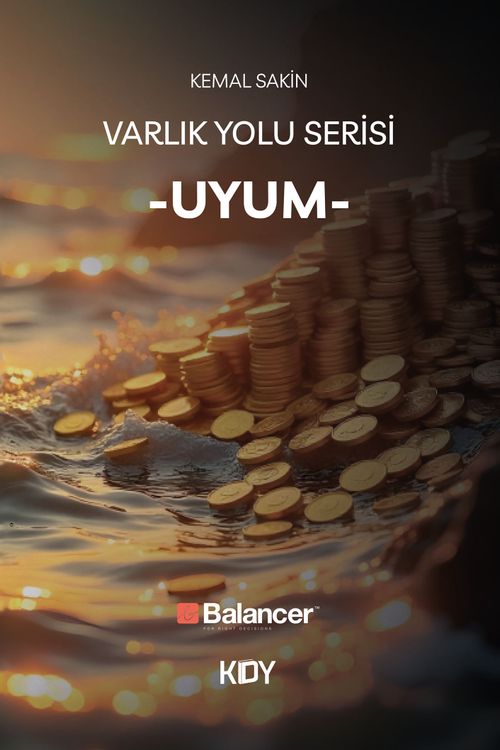 Varlık Yolu Serisi 2 / Uyum