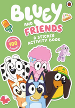 PRH - Bluey: Bluey And Friends: A Sticker Acti