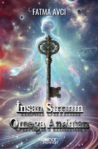 İnsan Sırrının Omega Anahtarı