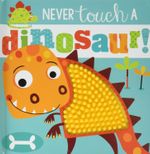 MBI - Never Touch a Dinosaur!