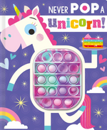 Never Pop a Unicorn!