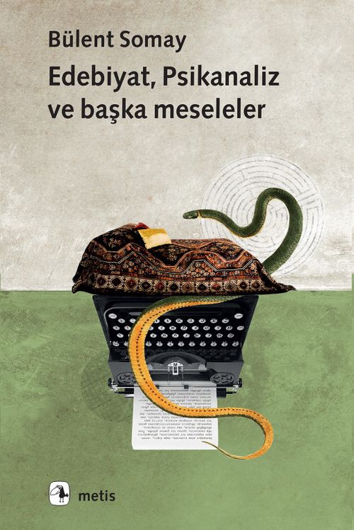 Edebiyat, Psikanaliz  ve Başka Meseleler