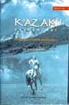 Kazak Destanları-I & K&ouml;roğlu'nun Kazak Anlatmaları