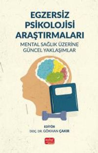 Egzersiz Psikolojisi Araştırmaları & Mental Sağlık Üzerine Güncel Yaklaşımlar