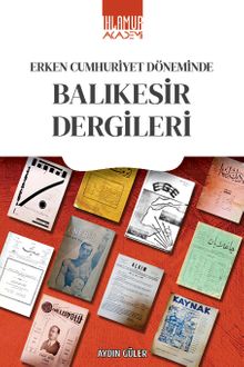 Erken Cumhuriyet Döneminde Balıkesir Dergileri