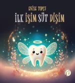 İlk İşim Süt Dişim