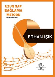 Uzun Sap Uzun Sap Bağlama Metodu (Bozuk Düzeni)