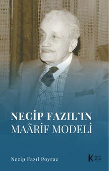 Necip Fazıl'ın Maarif Modeli