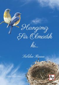 Hangimiz Şiir Olmadık ki…