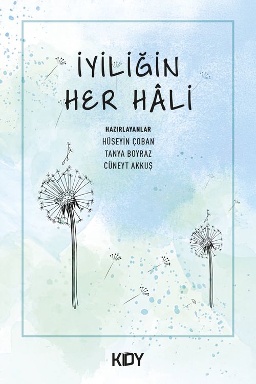 İyiliğin Her Hali 