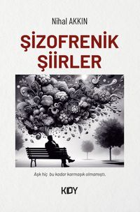 Şizofrenik Şiirler