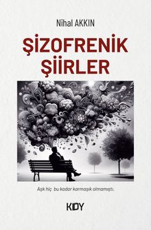 Şizofrenik Şiirler