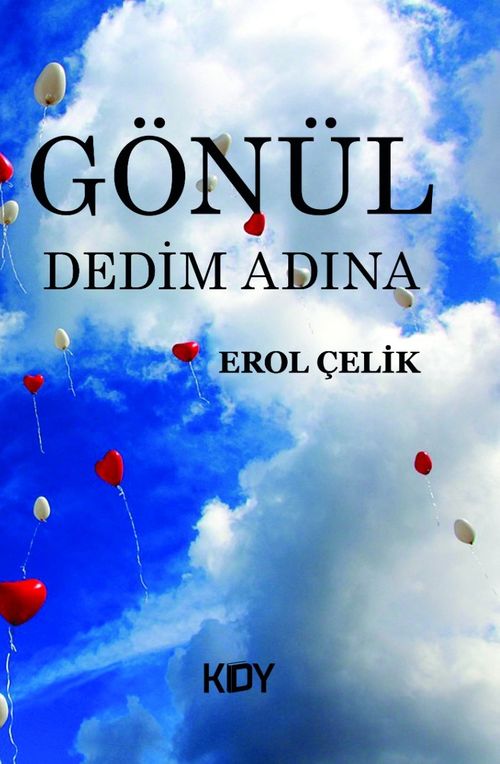 Gönül Dedim Adına 
