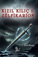 Kızıl Kılıç 1 / Zülfikarion