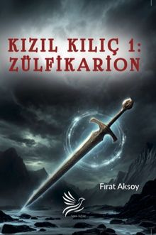 Kızıl Kılıç 1 / Zülfikarion